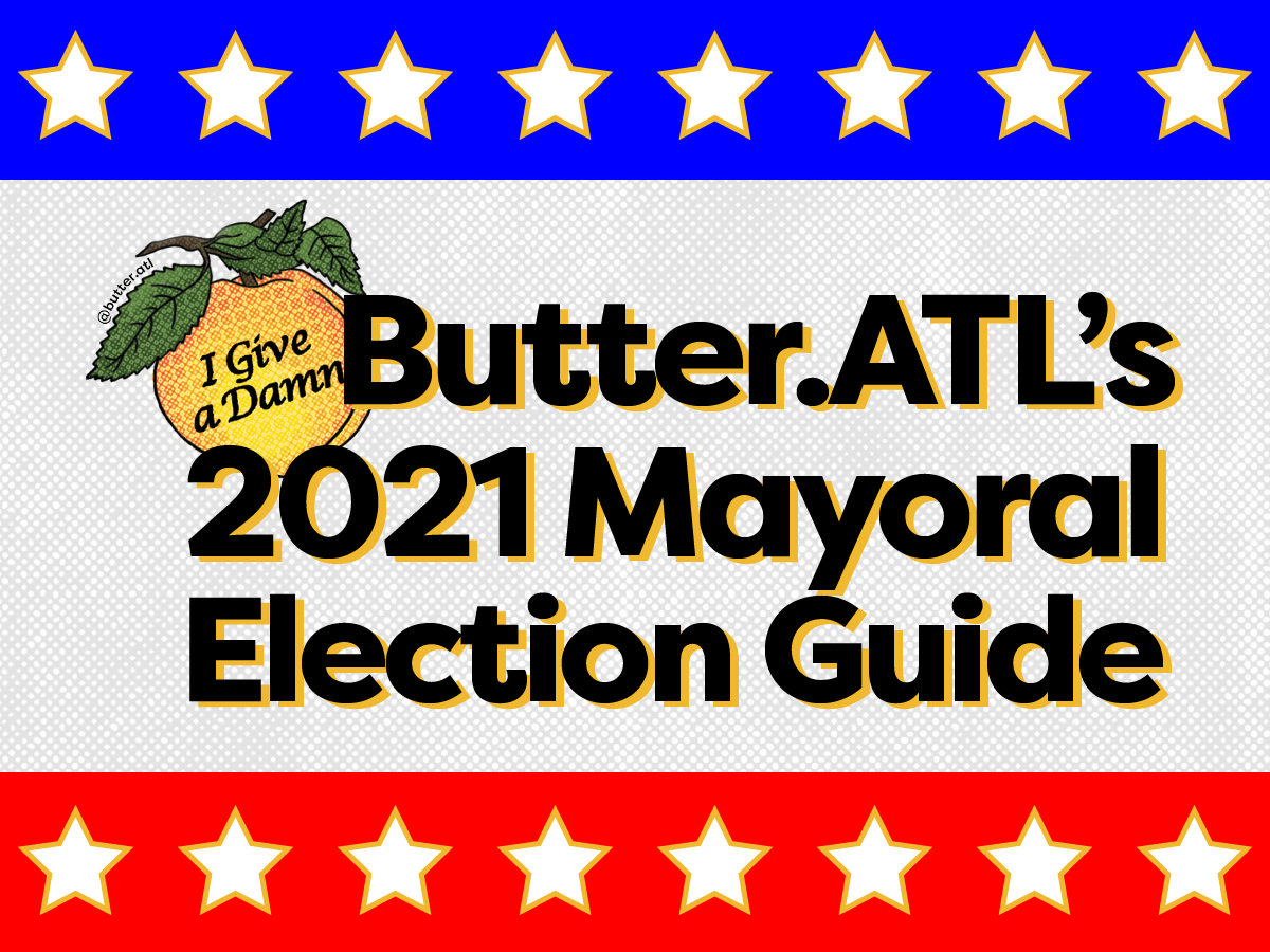 Butter.ATL election guide 2021